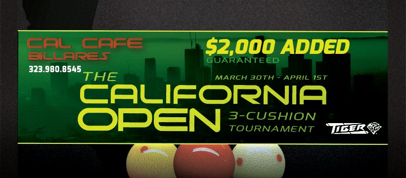 Cal Cafe & Billares Presents “The California Open”